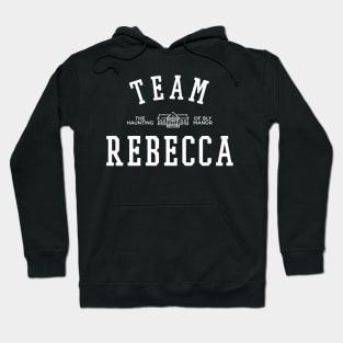 TEAM REBECCA THE HAUNTING OF BLY MANOR Hoodie